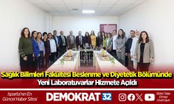 Sağlık Bilimleri Fakültesi Beslenme ve Diyetetik Bölümünde Yeni Laboratuvarlar Hizmete Açıldı