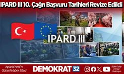 IPARD III 10. Çağrı başvuru tarihleri revize edildi