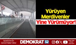 Yürüyen Merdivenler Yine Yürümüyor!
