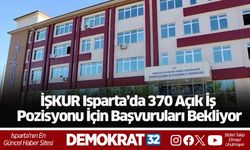 İŞKUR Isparta’da 370 Açık İş Pozisyonu İçin Başvuruları Bekliyor