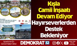 Kışla Camii İnşaatı Devam Ediyor: Hayırseverlerden Destek Bekleniyor