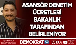ASANSÖR DENETİM ÜCRETLERİ BAKANLIK TARAFINDAN BELİRLENİYOR