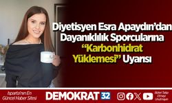 Diyetisyen Esra Apaydın’dan Dayanıklılık Sporcularına “Karbonhidrat Yüklemesi” Uyarısı