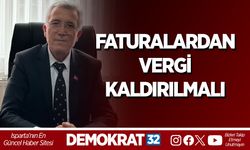 FATURALARDAN VERGİ KALDIRILMALI