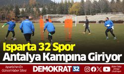 Isparta 32 Spor Antalya Kampına Giriyor, Transferler Yolda