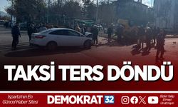 KAZADA TAKSİ TERS DÖNDÜ