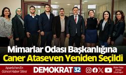 Isparta Mimarlar Odası Başkanlığına Caner Ataseven Yeniden Seçildi