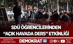 SDÜ İletişim Fakültesi Öğrencilerinden “Açık Havada Ders” Etkinliği