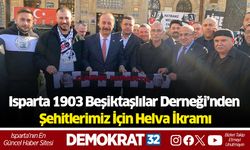 Isparta 1903 Beşiktaşlılar Derneği’nden Şehitler İçin Helva İkramı