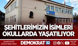 Şehitlerimizin İsimleri Okullarda Yaşatılıyor