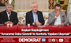 Başkan Başdeğirmen: “Amacımız daha güvenli ve konforlu yapılara ulaşmak”