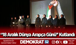 “18 Aralık Dünya Arapça Günü’’ Kutlandı