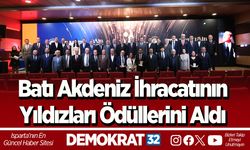 Batı Akdeniz İhracatının Yıldızları Ödüllerini Aldı