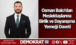Osman Balcı’dan Meslektaşlarına Birlik ve Dayanışma Yemeği Daveti