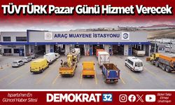 TÜVTÜRK Pazar Günü Hizmet Verecek