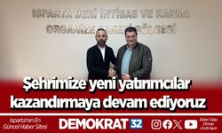 Şehrimize yeni yatırımcılar kazandırmaya devam ediyoruz