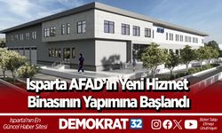 Isparta AFAD’ın Yeni Hizmet Binasının Yapımına Başlandı