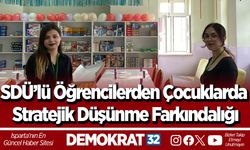 SDÜ’lü Öğrencilerden Çocuklarda Stratejik Düşünme Farkındalığı