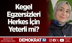 Kegel Egzersizleri Herkes İçin Yeterli mi?