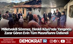 Milletvekili Sönmez, Direkli Köyü’nde Yangında Zarar Gören Evin Tüm Masraflarını Üstlendi