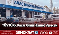 TÜVTÜRK Pazar Günü Hizmet Verecek