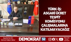TÜRK-İŞ: ASGARİ ÜCRET TESPİT KOMİSYONU ÇALIŞMALARINA KATILMAYACAĞIZ