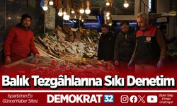 Balık Tezgâhlarına Sıkı Denetim
