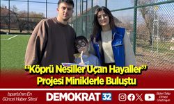 “Köprü Nesiller Uçan Hayaller” projesi miniklerle buluştu