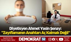 Diyetisyen Ahmet Yasin Şenay: “Zayıflamanın Anahtarı Aç Kalmak Değil”