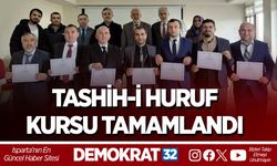 TASHİH-İ HURUF KURSU TAMAMLANDI