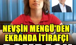 Nevşin Mengü, itirafçı ifadesini ti’ye aldı: Ekranda olay diyalog