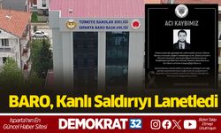 BARO, Kanlı Saldırıyı Lanetledi