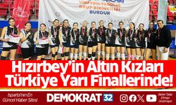 Hızırbey’in Altın Kızları Türkiye Yarı Finallerinde!