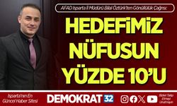 HEDEFİMİZ NÜFUSUN YÜZDE 10’U