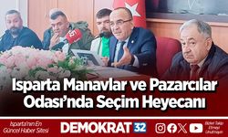 Isparta Manavlar ve Pazarcılar Odası’nda Seçim Heyecanı