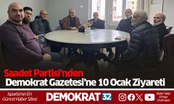 Saadet Partisi’nden Demokrat Gazetesi’ne 10 Ocak Ziyareti