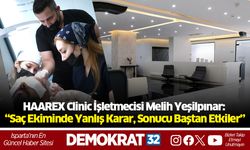 HAAREX Clinic İşletmecisi Melih Yeşilpınar: “Saç Ekiminde Yanlış Karar, Sonucu Baştan Etkiler”