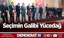 Seçimin Galibi Yücedağ!