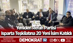 Yeniden Refah Partisi Isparta Teşkilatına 20 Yeni İsim Katıldı