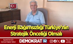 Enerji Bağımsızlığı Türkiye’nin Stratejik Önceliği Olmalı