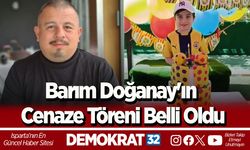 Barım Doğanay'ın cenaze töreni belli oldu