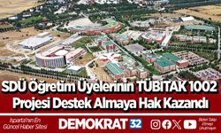 SDÜ Öğretim Üyelerinin TÜBİTAK 1002 Projesi Destek Almaya Hak Kazandı