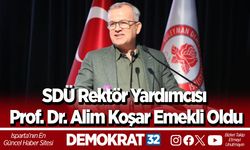 SDÜ Rektör Yardımcısı Prof. Dr. Alim Koşar emekli oldu