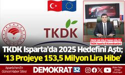 TKDK Isparta’da 2025 Hedefini Aştı; '13 Projeye 153,5 Milyon Lira Hibe'