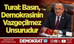Tural: Basın, Demokrasinin Vazgeçilmez Unsurudur