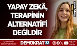 YAPAY ZEKÂ, TERAPİNİN ALTERNATİFİ DEĞİLDİR
