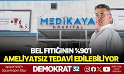 BEL FITIĞININ %90’I AMELİYATSIZ TEDAVİ EDİLEBİLİYOR