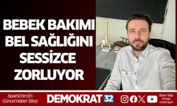 BEBEK BAKIMI BEL SAĞLIĞINI SESSİZCE ZORLUYOR