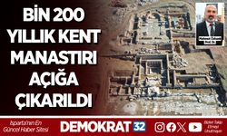 BİN 200 YILLIK KENT MANASTIRI AÇIĞA ÇIKARILDI