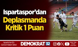 Ispartaspor’dan Deplasmanda Kritik 1 Puan